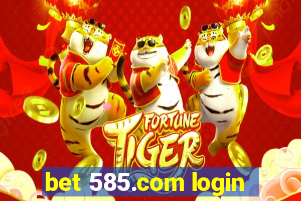 bet 585.com login